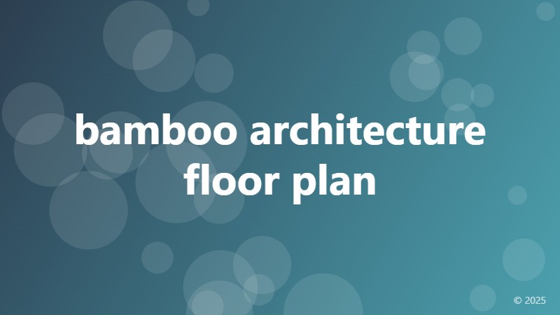bamboo architecture floor plan