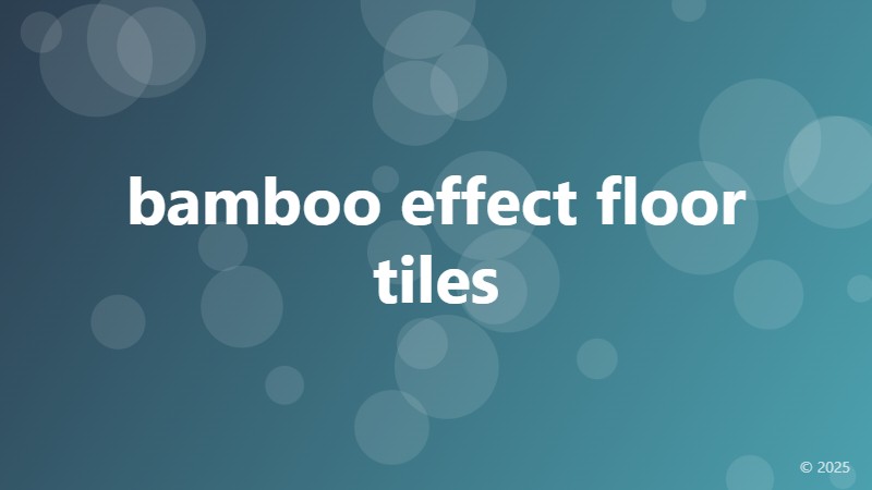 bamboo effect floor tiles