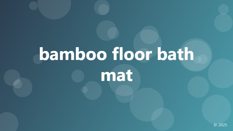 bamboo floor bath mat