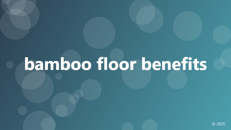 bamboo floor benefits