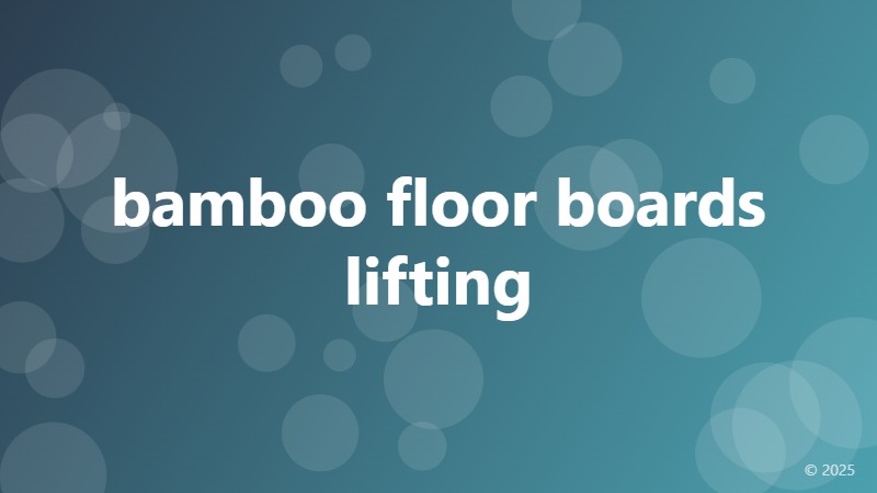 bamboo floor boards lifting