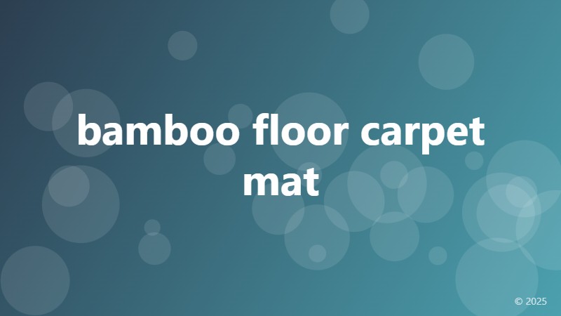bamboo floor carpet mat
