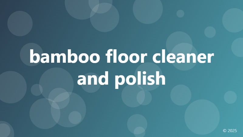 bamboo floor cleaner and polish