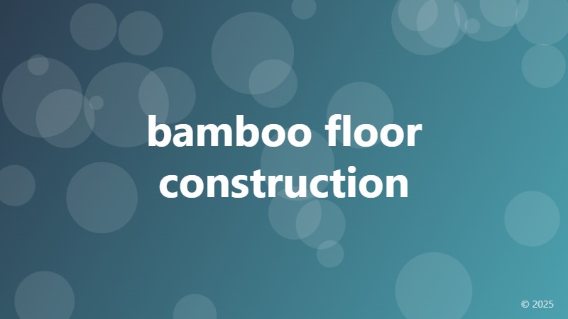 bamboo floor construction