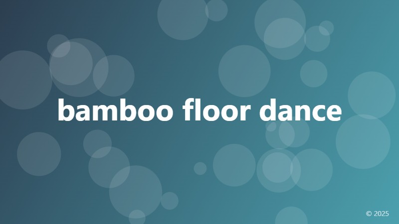 bamboo floor dance