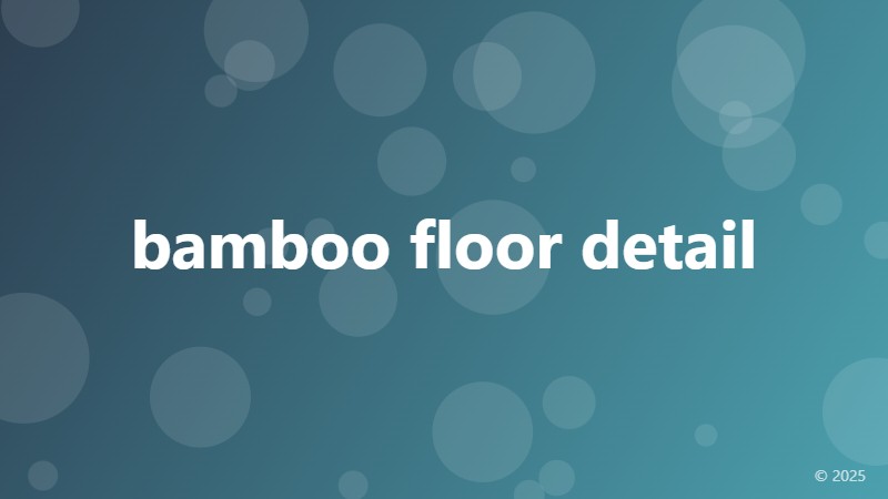bamboo floor detail