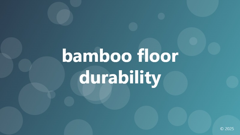 bamboo floor durability