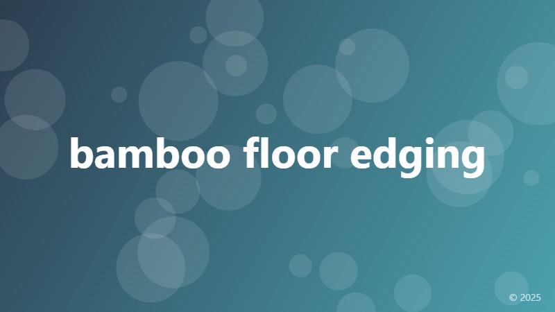 bamboo floor edging