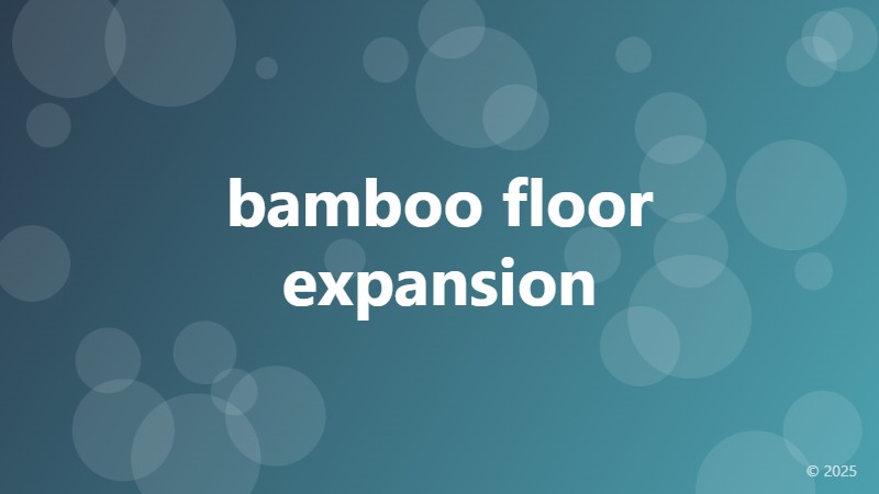 bamboo floor expansion
