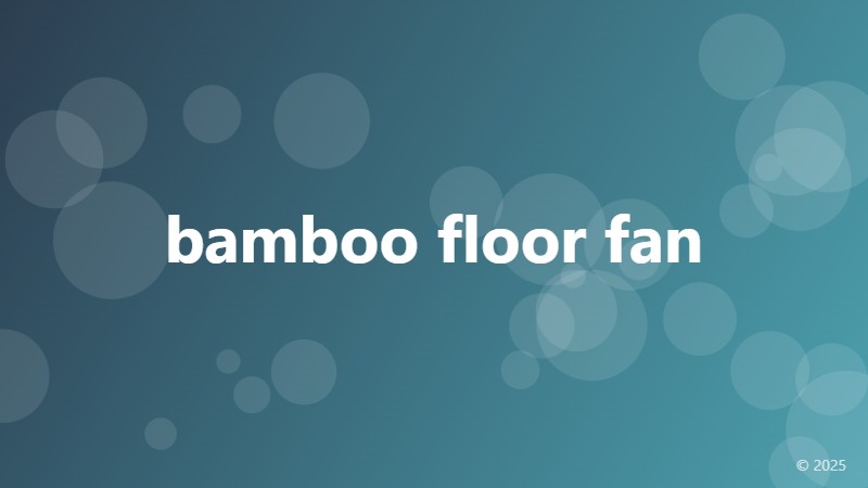 bamboo floor fan