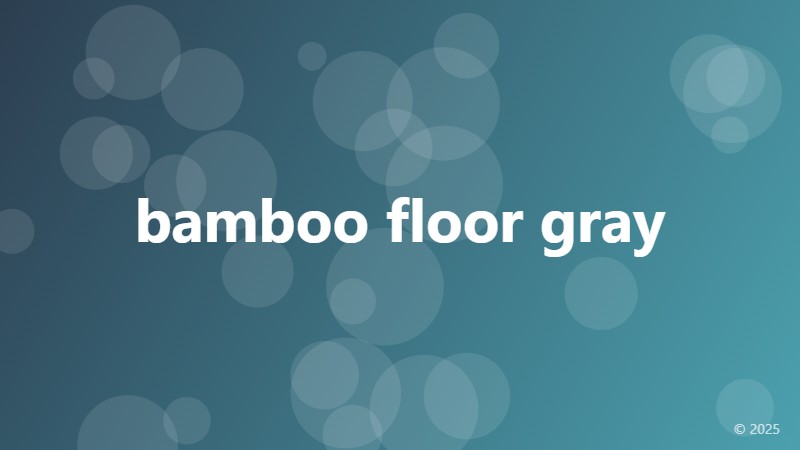 bamboo floor gray