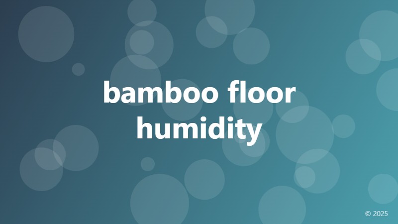 bamboo floor humidity