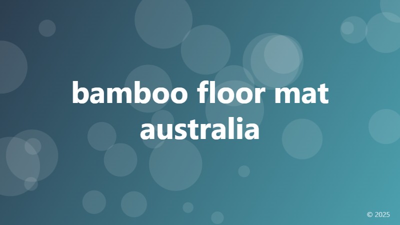 bamboo floor mat australia