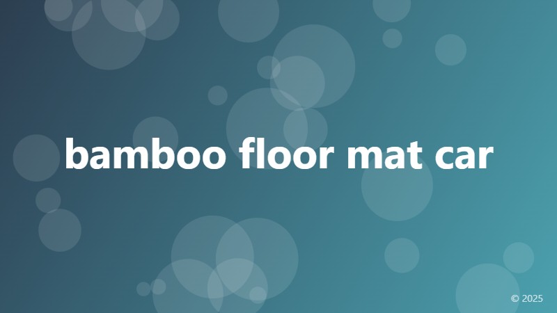 bamboo floor mat car