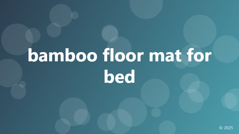 bamboo floor mat for bed
