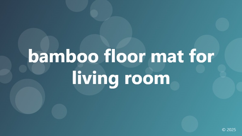 bamboo floor mat for living room