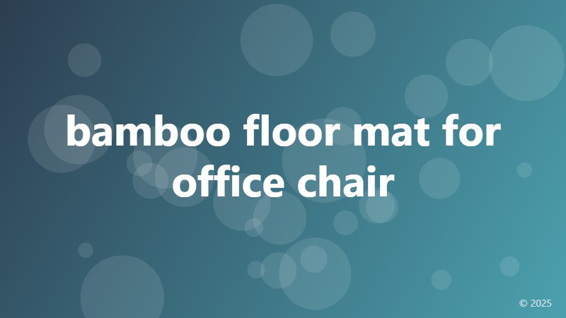 bamboo floor mat for office chair