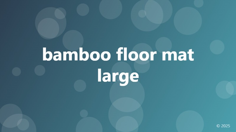 bamboo floor mat large