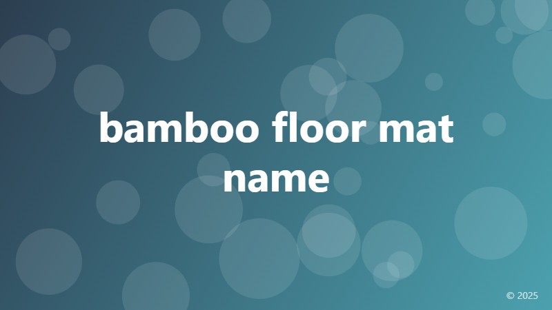 bamboo floor mat name