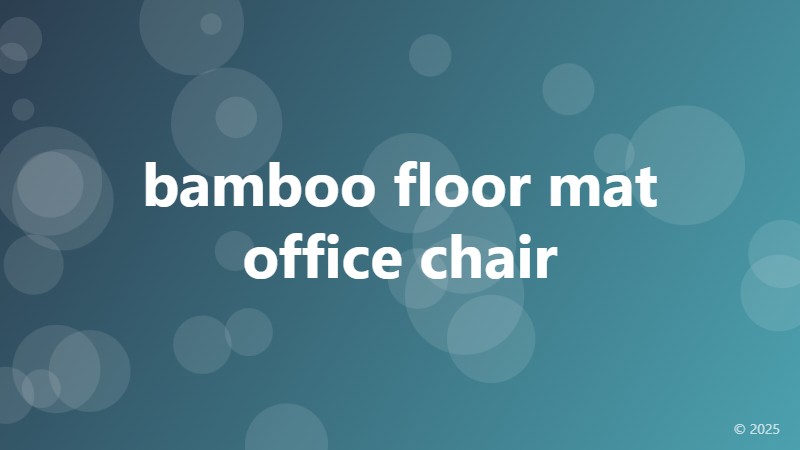 bamboo floor mat office chair