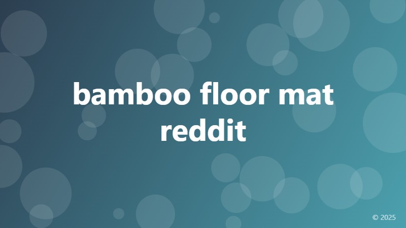 bamboo floor mat reddit