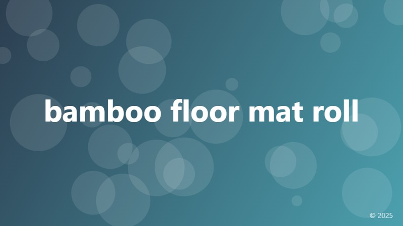 bamboo floor mat roll