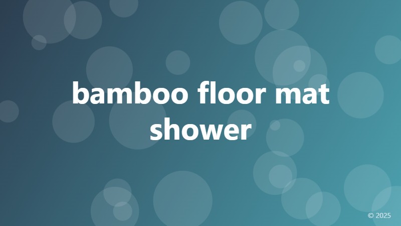 bamboo floor mat shower