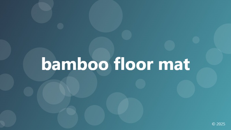bamboo floor mat