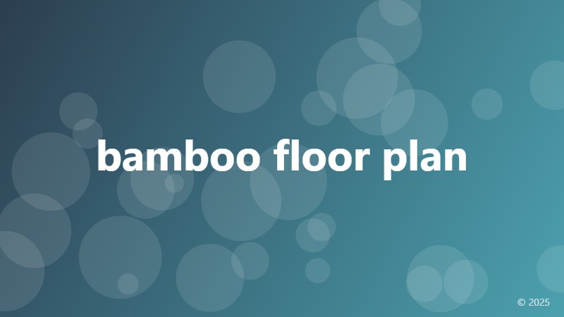 bamboo floor plan