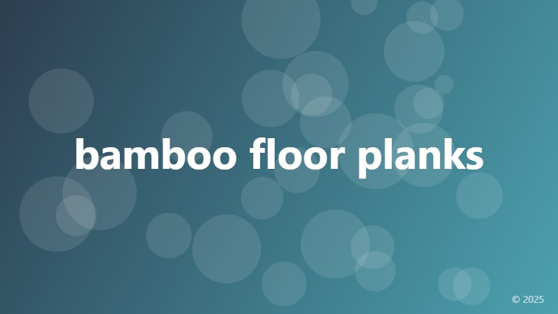 bamboo floor planks