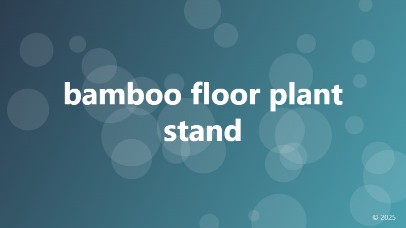 bamboo floor plant stand