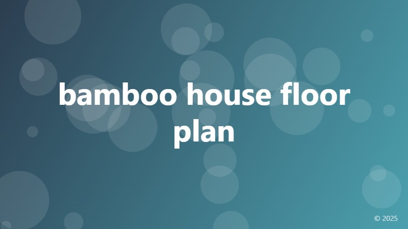 bamboo house floor plan