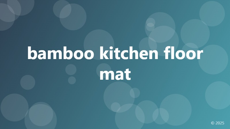 bamboo kitchen floor mat
