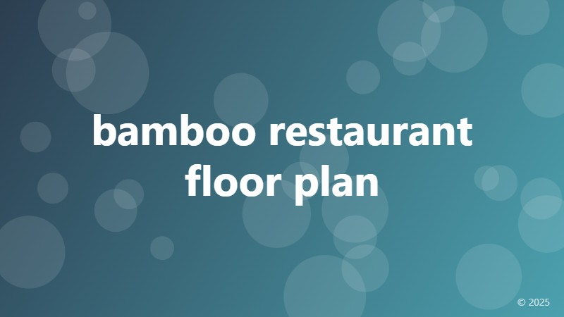 bamboo restaurant floor plan