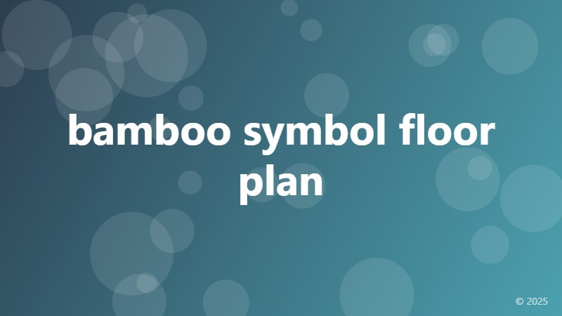 bamboo symbol floor plan