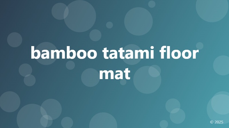 bamboo tatami floor mat