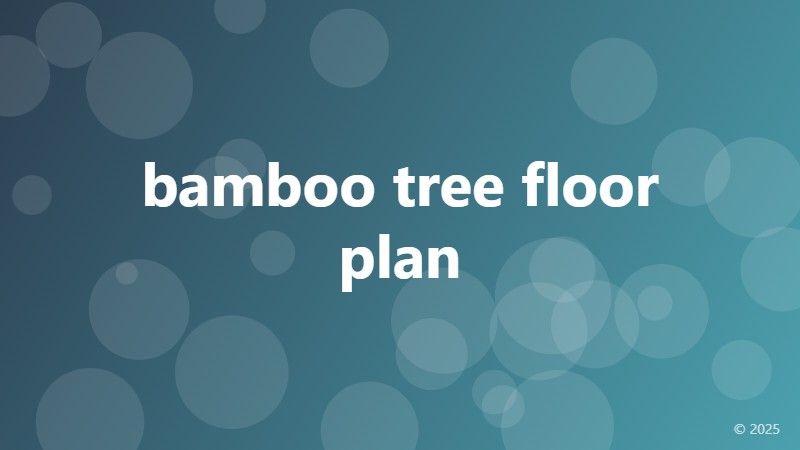bamboo tree floor plan