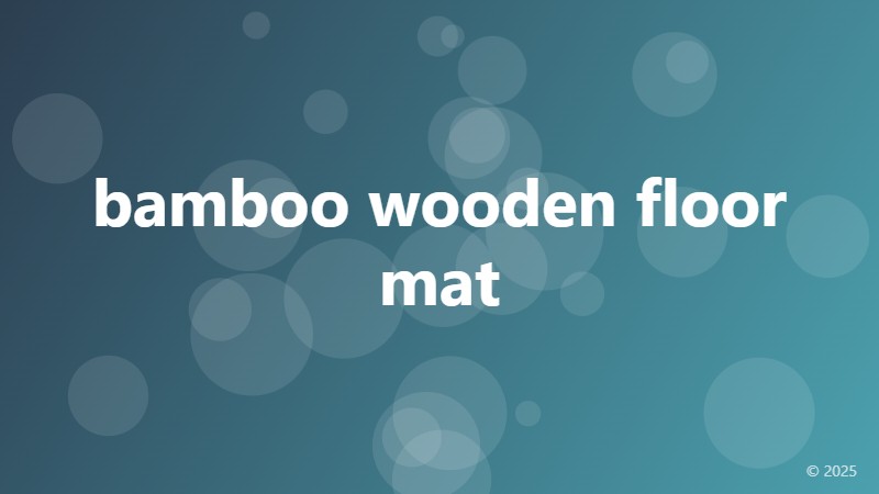 bamboo wooden floor mat