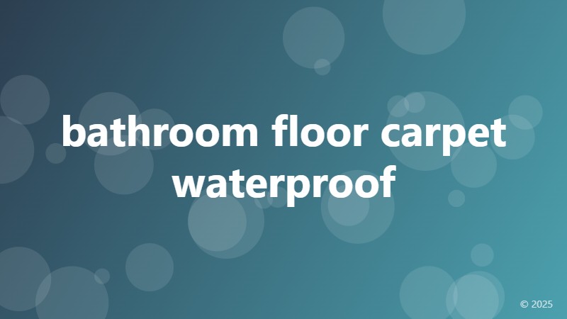 bathroom floor carpet waterproof
