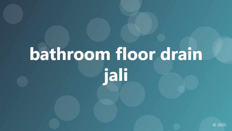 bathroom floor drain jali