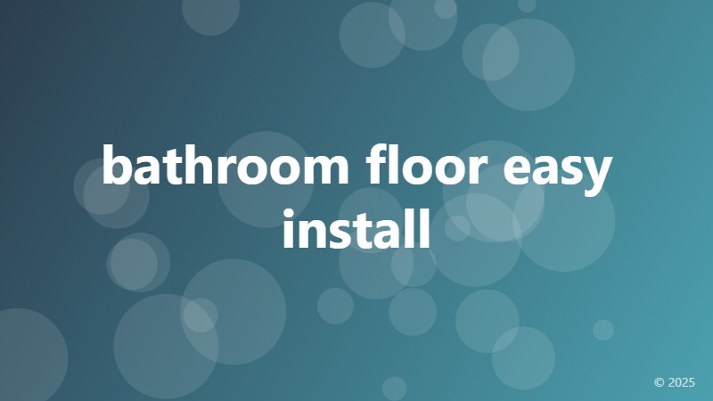 bathroom floor easy install