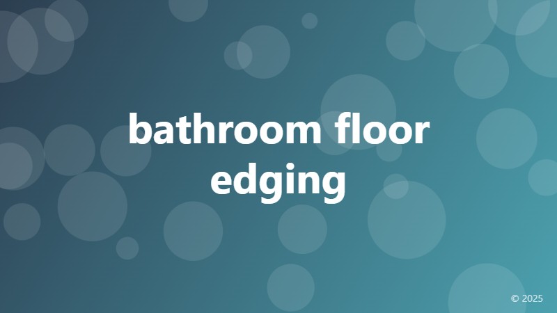 bathroom floor edging