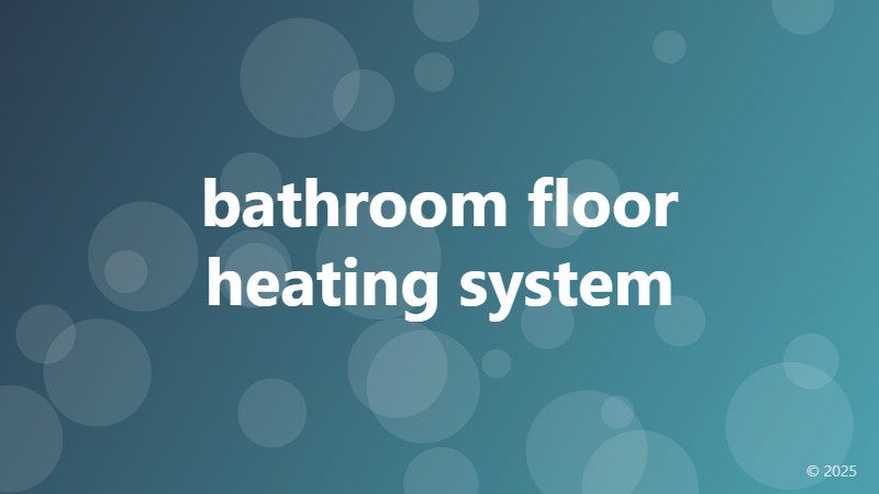 bathroom floor heating system