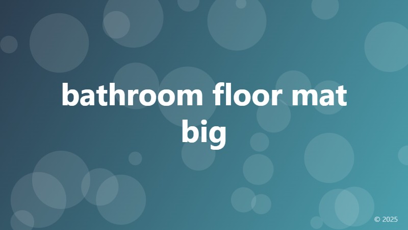 bathroom floor mat big
