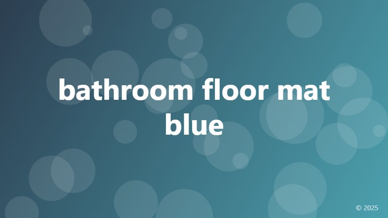 bathroom floor mat blue