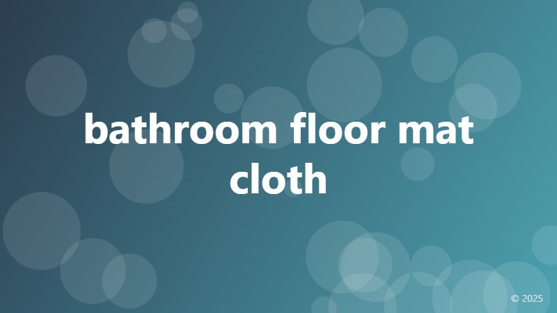 bathroom floor mat cloth
