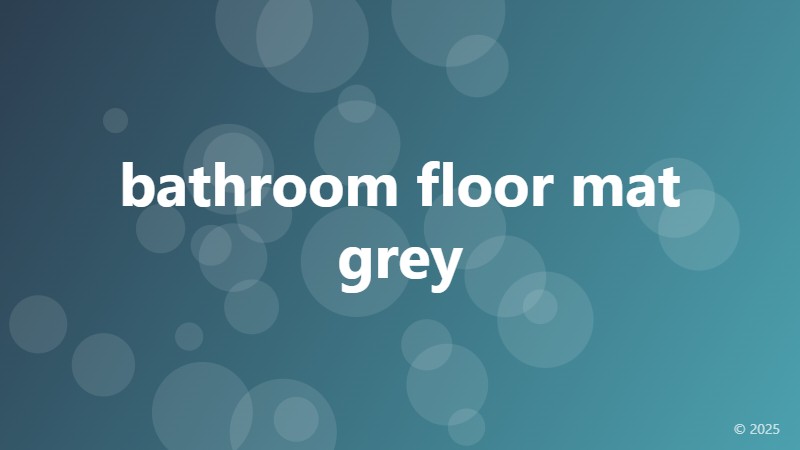 bathroom floor mat grey