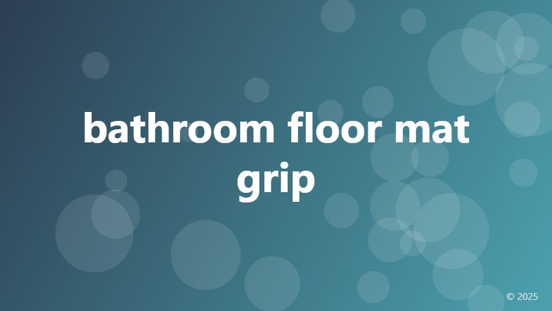 bathroom floor mat grip