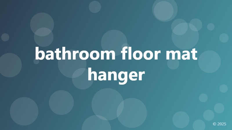 bathroom floor mat hanger
