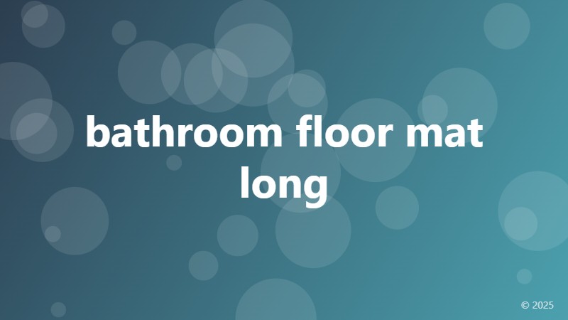 bathroom floor mat long